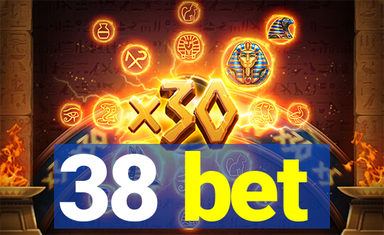 38 bet